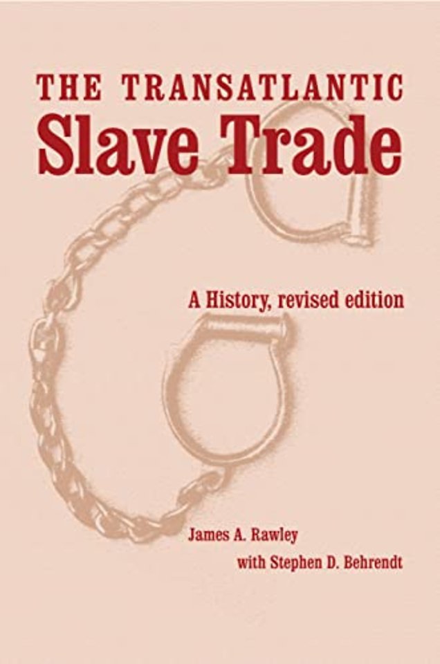 The Transatlantic Slave Trade – A History, Revised Edition
