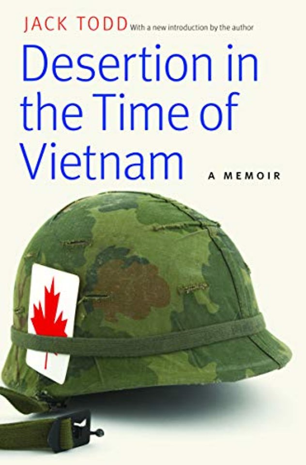 Desertion in the Time of Vietnam – A Memoir