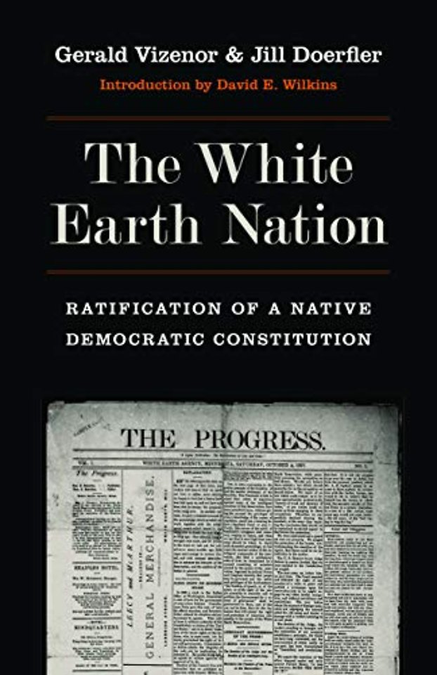 The White Earth Nation – Ratification of a Native Democratic Constitution