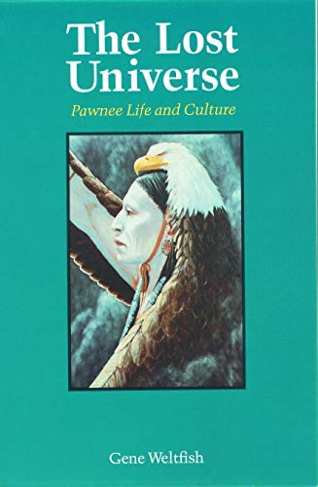 The Lost Universe – Pawnee Life and Culture