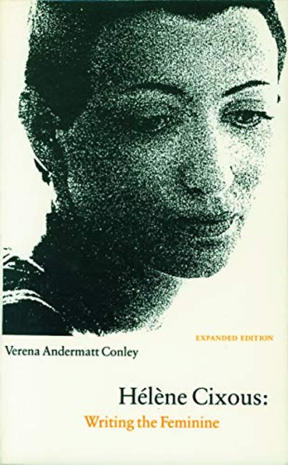 Hélène Cixous – Writing the Feminine (Expanded Edition)