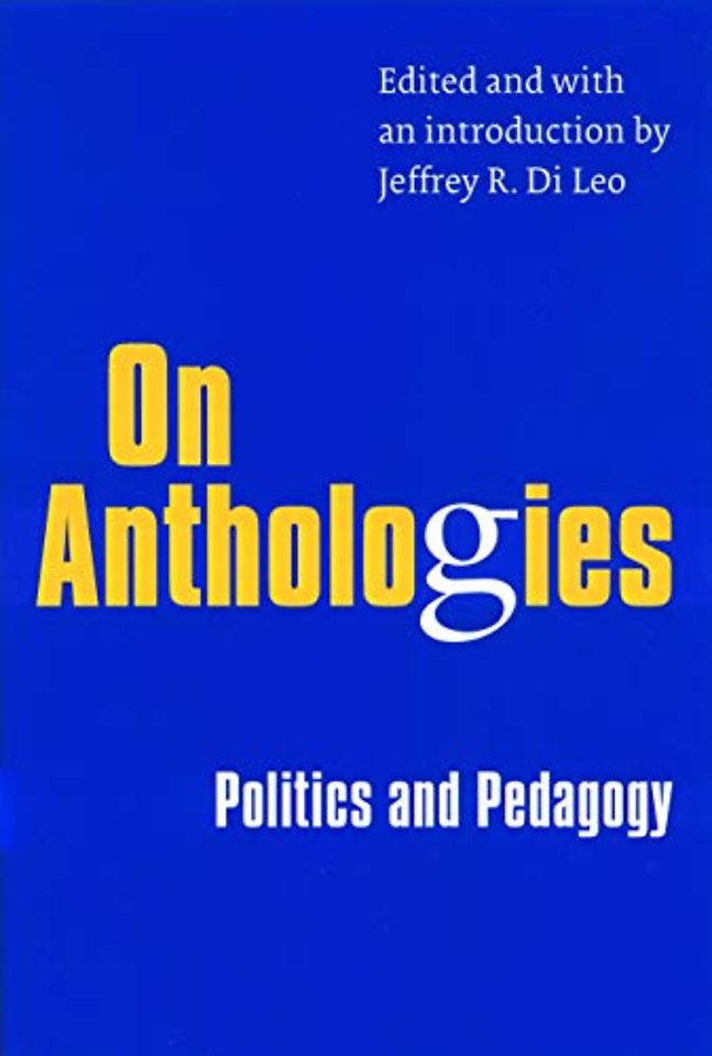 On Anthologies – Politics and Pedagogy