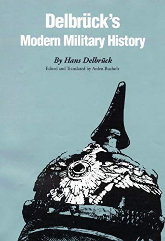 Delbrück`s Modern Military History