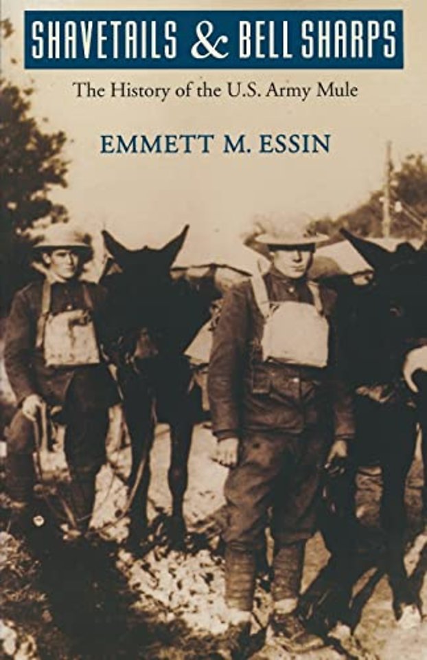 Shavetails and Bell Sharps – The History of the U.S. Army Mule