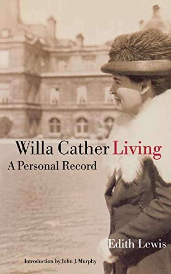 Willa Cather Living – A Personal Record