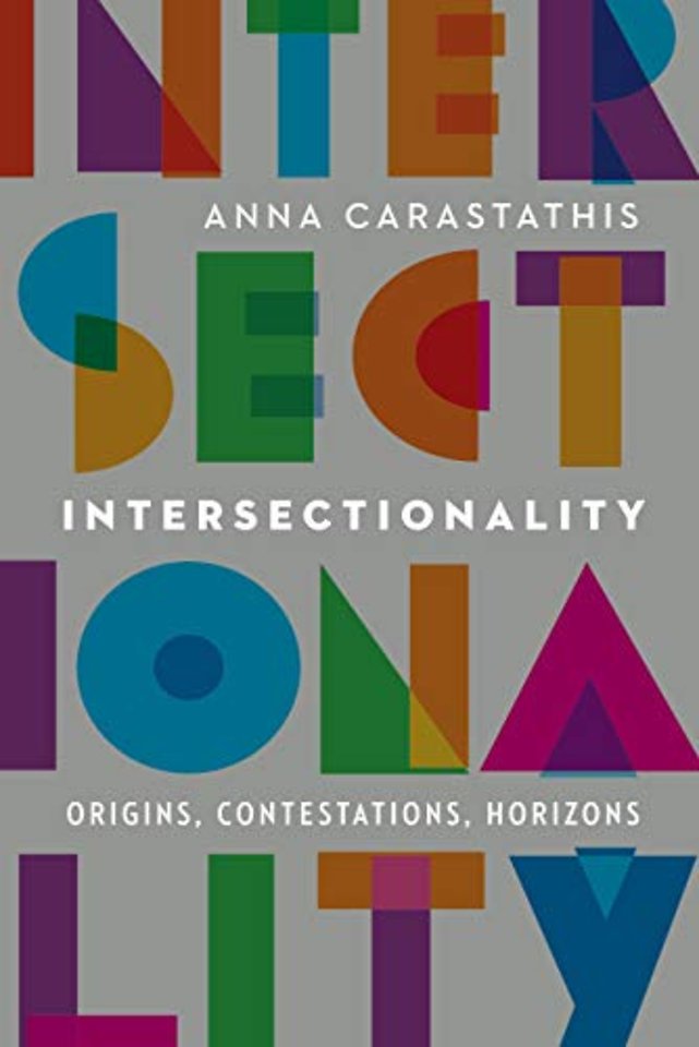 Intersectionality – Origins, Contestations, Horizons