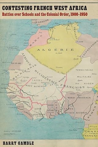 Contesting French West Africa