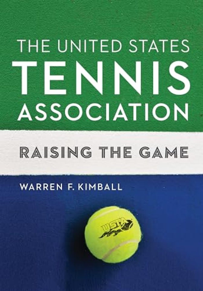 The United States Tennis Association – Raising the Game