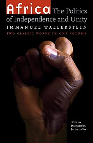 Africa – The Politics of Independence and Unity