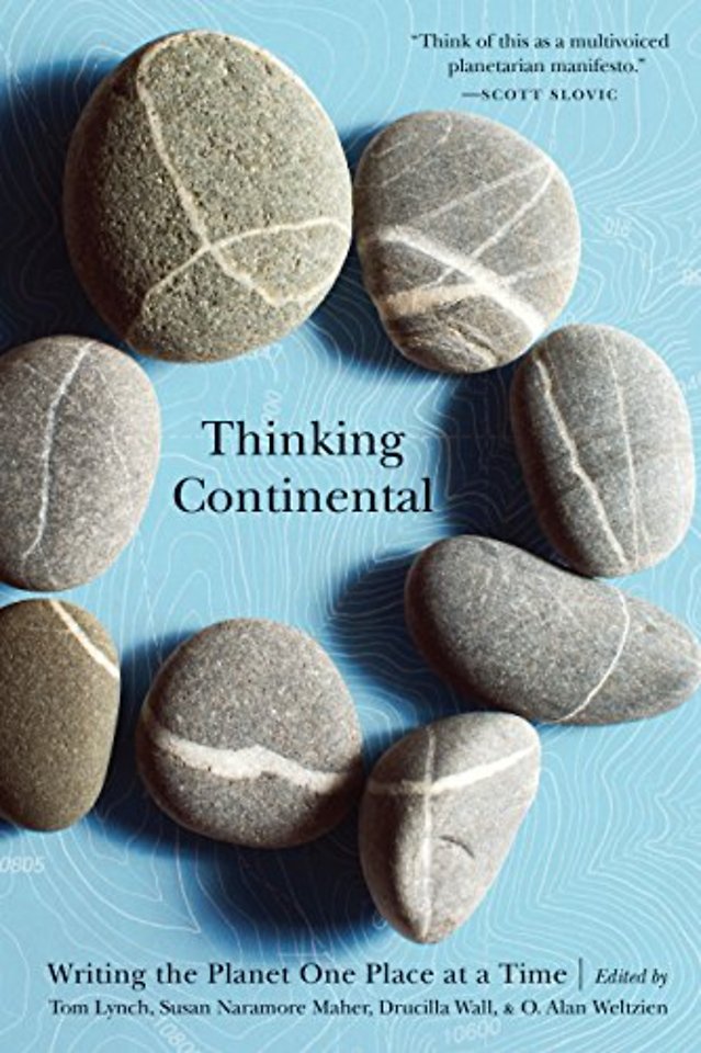 Thinking Continental – Writing the Planet One Place at a Time