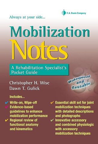 Mobilization Notes – A Rehabilitation Specialist`s Pocket Guide