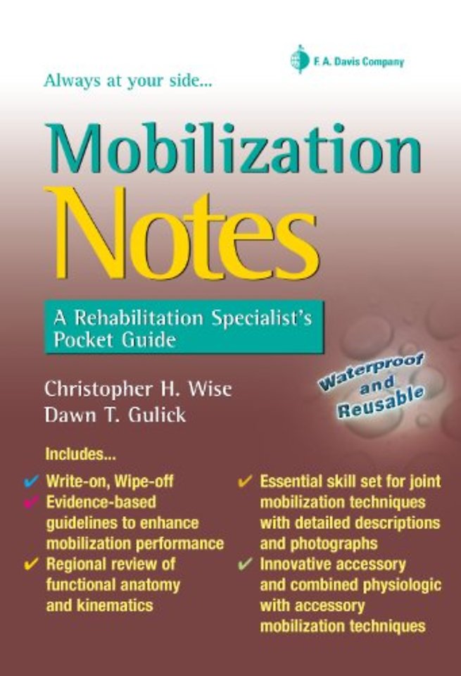 Mobilization Notes – A Rehabilitation Specialist`s Pocket Guide