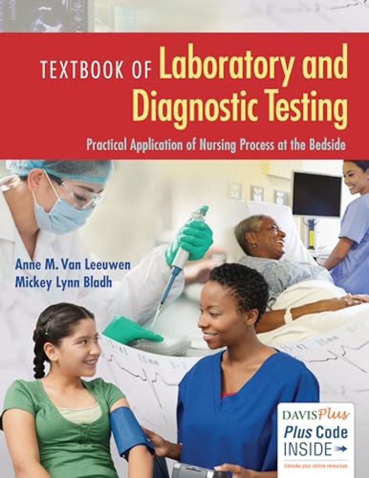 Textbook of Laboratory and Diagnostic Testing – Practical Application of Nursing Process at the Bedside