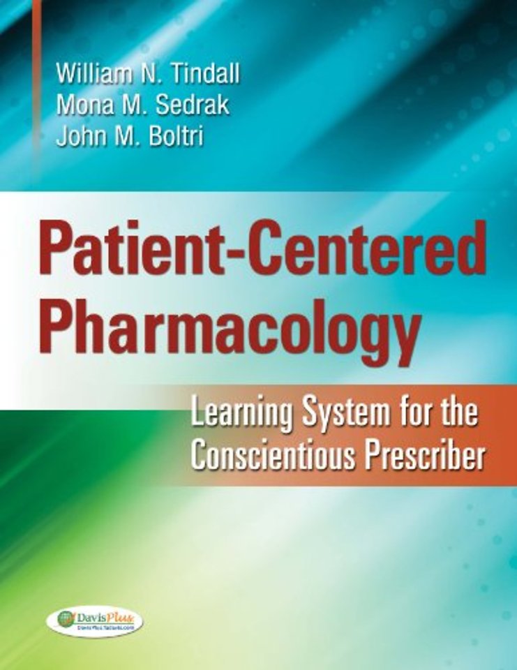 Patient–Centered Pharmacology – Learning System for the Conscientious Prescriber