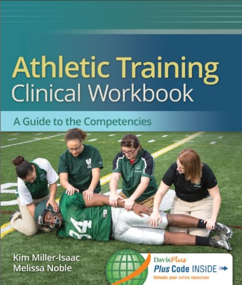 Athletic Training Clinical Workbook – A Guide to the Competencies