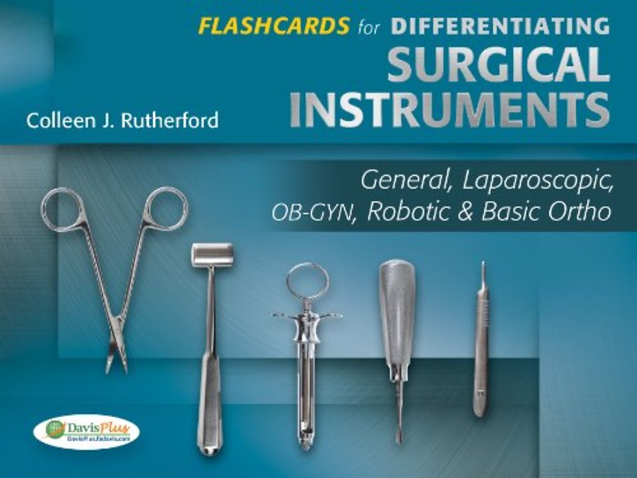 Flashcards for Differentiating Surgical Instrume – General, Laparoscopic, OB–GYN, Robotic & Basic Ortho