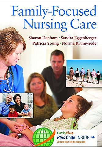 Family–Focused Nursing Care