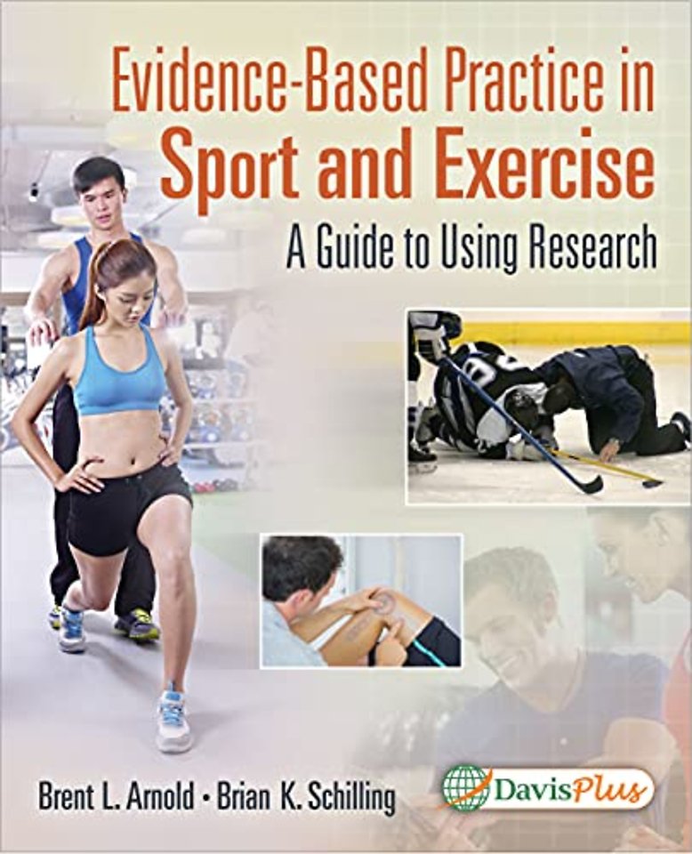 Evidence–Based Practice in Sport and Exercise – A Practitioner`s Guide to Using Research