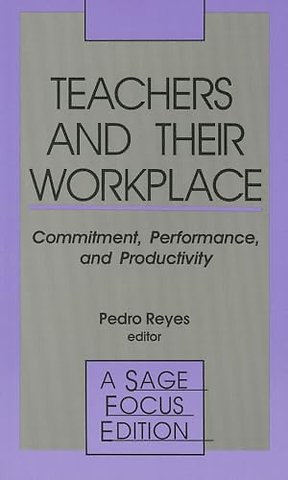 Teachers and Their Workplace