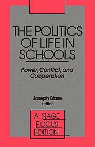 The Politics of Life in Schools