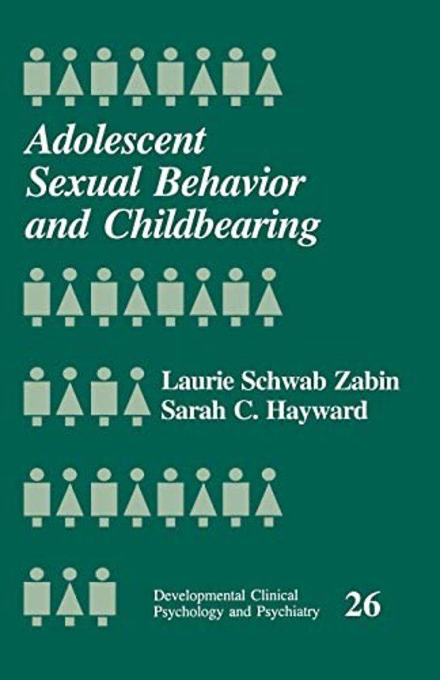 Adolescent Sexual Behavior and Childbearing