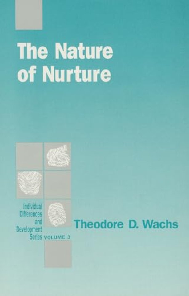The Nature of Nurture
