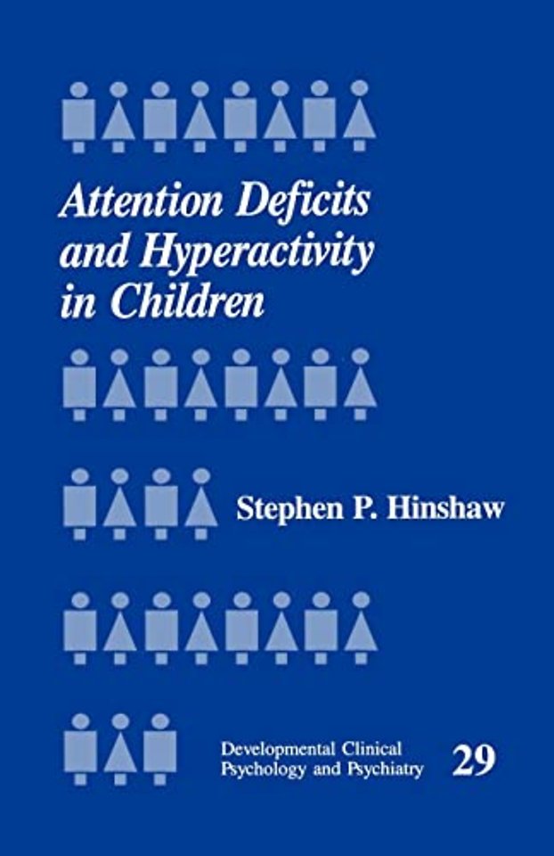 Attention Deficits and Hyperactivity in Children