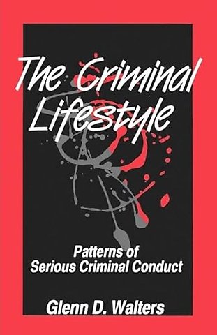 The Criminal Lifestyle