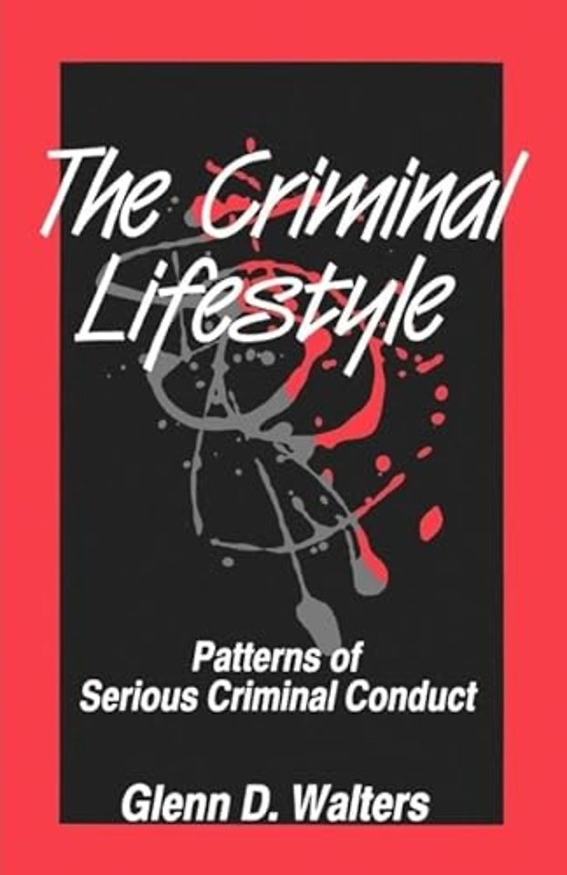 The Criminal Lifestyle
