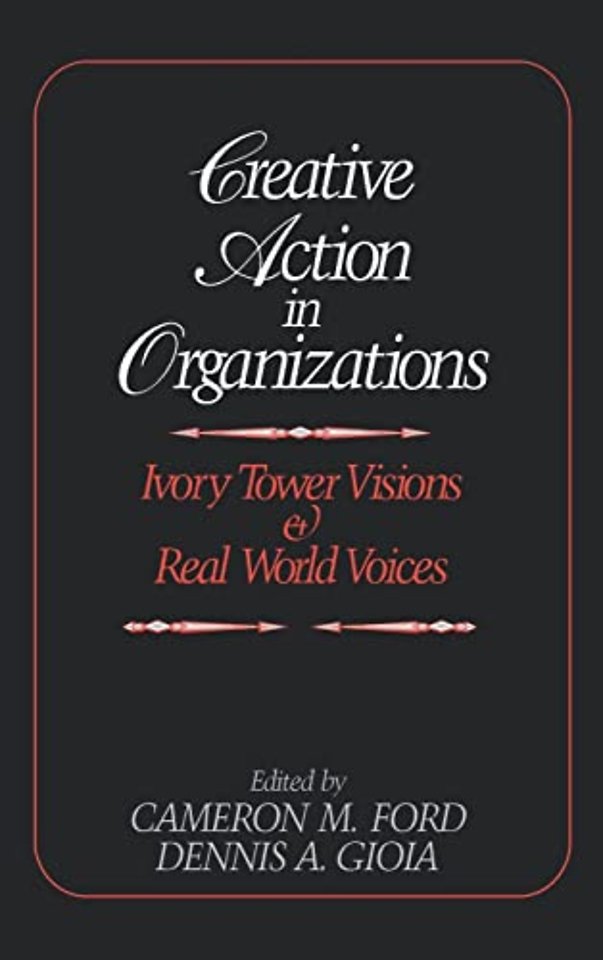Creative Action in Organizations