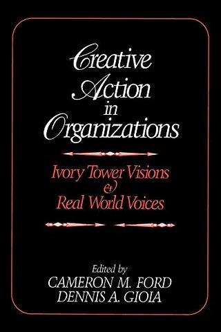 Creative Action in Organizations