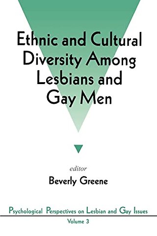 Ethnic and Cultural Diversity Among Lesbians and Gay Men