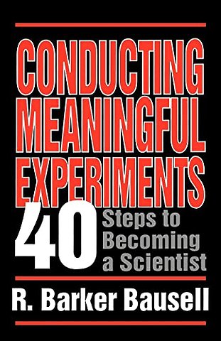 Conducting Meaningful Experiments