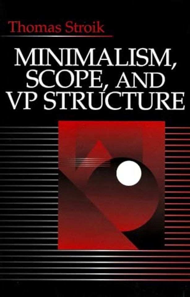 Minimalism, Scope, and VP Structure