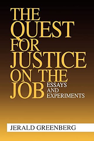 The Quest for Justice on the Job