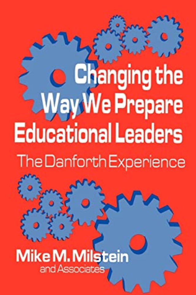 Changing the Way We Prepare Educational Leaders