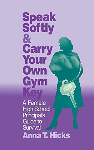 Speak Softly & Carry Your Own Gym Key