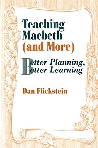 Teaching Macbeth (and More)