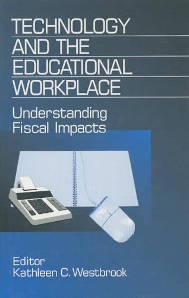 Technology and the Educational Workplace