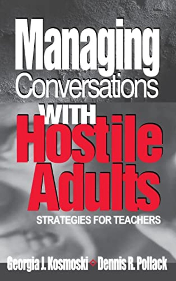 Managing Conversations With Hostile Adults