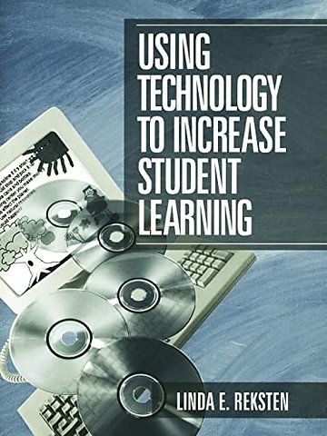 Using Technology to Increase Student Learning