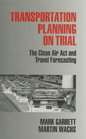 Transportation Planning on Trial