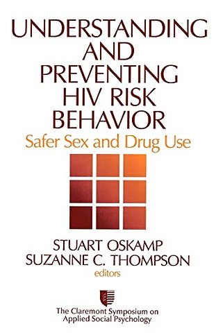 Understanding and Preventing HIV Risk Behavior