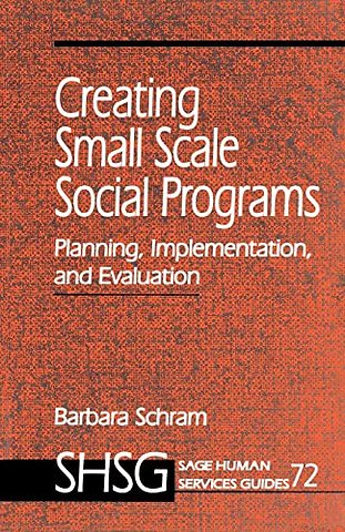 Creating Small Scale Social Programs