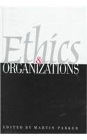 Ethics & Organizations