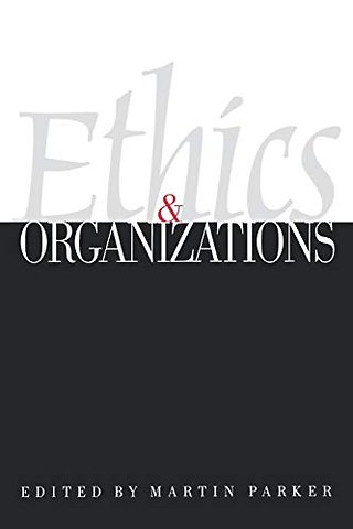 Ethics & Organizations
