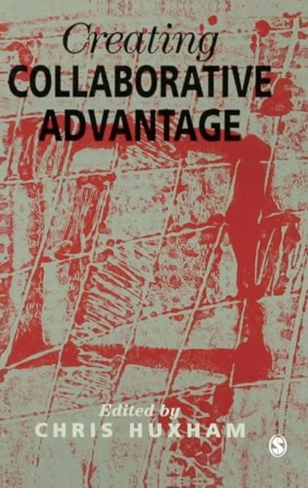 Creating Collaborative Advantage