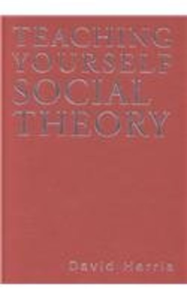 Teaching Yourself Social Theory