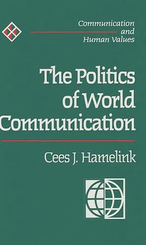 The Politics of World Communication