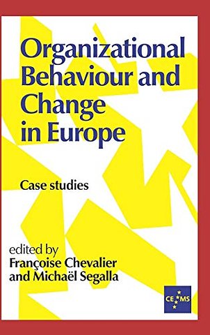 Organizational Behaviour and Change in Europe